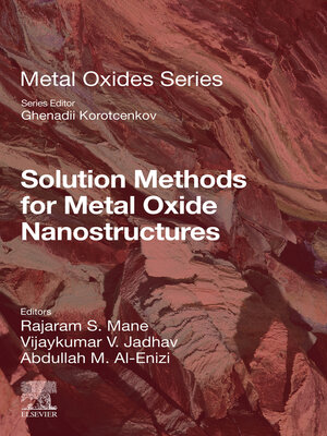 cover image of Solution Methods for Metal Oxide Nanostructures
